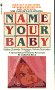 From Abigail to Zachary, the most complete book of its kind, with more than 10,000 names!